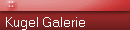 Kugel Galerie